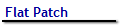 Flat Patch